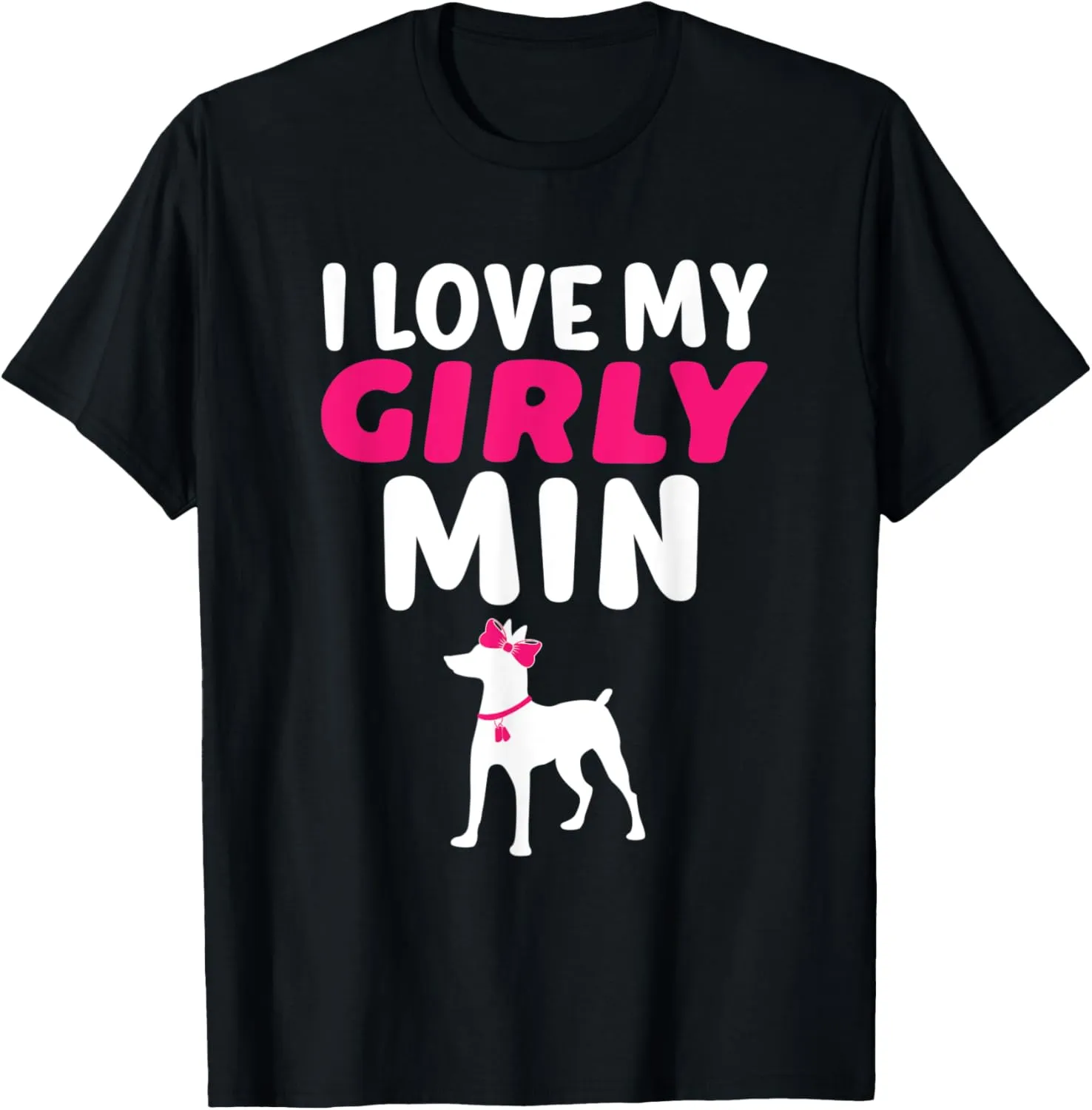 Miniature Pinscher Min Pin Girl Girly Dog Gender Reveal Cute T-Shirt